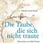 Die Taube, die sich nicht traute