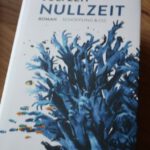 Juli Zeh – Nullzeit