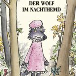 Der Wolf im Nachthemd – Hier bestellen