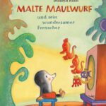 Malte Maulwurf und sein wundersamer Fernseher – hier bestellen
