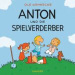 Anton und die Spielverderber – hier bestellen