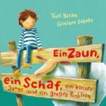 Yael Biran, Ein Zaun, ein Schaf, ein kleiner Junge und ein großes Problem