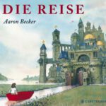 Aaron Becker – Die Reise