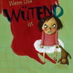 Wenn Lisa wütend ist