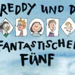 Quentin Blake : Freddy und die fantastischen Fünf