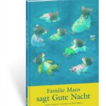 Familie Maus sagt gute Nacht – Nord Süd Verlag