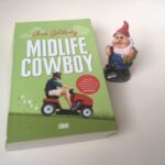 Midlife Cowboy – Wie spießig bitte darf es sein?