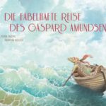 Die fabelhafte Reise des Gaspard Amundsen