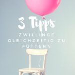 Zwillinge gleichzeitig füttern